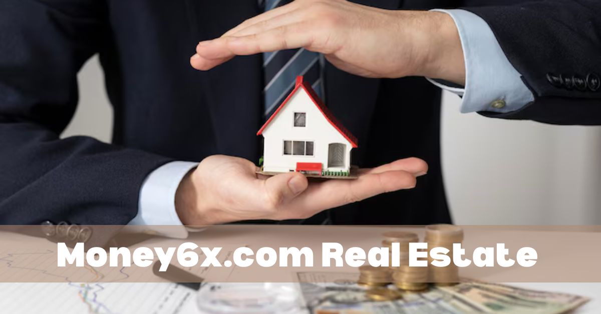 Money6x.com Real Estate